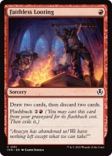 Faithless Looting card image