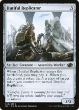 Dutiful Replicator card image