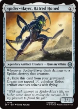 Spider-Slayer, Hatred Honed card image